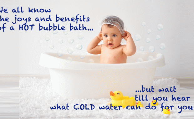 We all know the benefits of a hot bath, but wait till you hear what cold water can do